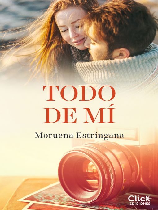 Title details for Todo de mí by Moruena Estríngana - Available